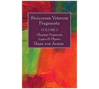 Stoicorum Veterum Fragmenta Volume 2