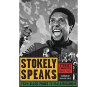 Stokely Carmichael – Stokely Speaks – Chicago Review Press
