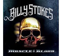 Stokes, Billy - Muscle and Blood