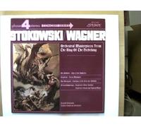 Stokowski, - Stokowski/ Wagner - Leopold Stowkowski/ London Symphony Orchestra, Orchestral Masterpieces from The Ring Of The Niebelung,
