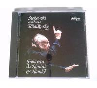 Stokowski - Tchaikovsky : Francesca Da Rimin / Hamlet