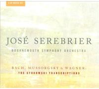 Stokowski Transcriptions: Bach, Wagner, Mussorgsky by Bach Wagner Mussorgsky