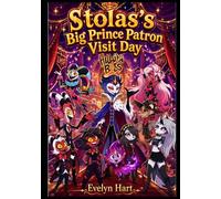 Stolas's Big Prince Patron Visit Day: Helluva Boss