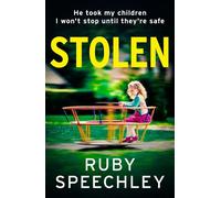 Stolen A BRAND NEW gripping psychological thriller filled with family's secrets from Ruby Speechley: just who can you trust? - Ruby Speechley - Boldwood Books - ebook (ePub) - Livre