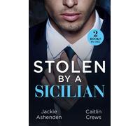 Stolen By A Sicilian His Heir of Revenge (Captured and Claimed) / Sicilian Devil's Prisoner - Jackie Ashenden - Mills & Boon - ebook (ePub) - Livre