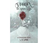 Stolen By Darkness: A Through The Portal Coveted Fairy Romance