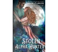 Stolen by the Alpha Hunter