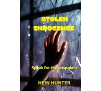 Stolen innocence: Speak for the unspoken
