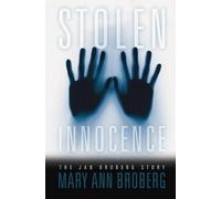 Stolen Innocence: The Jan Broberg Story