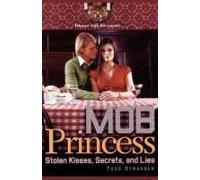 Stolen Kisses, Secrets, And Lies