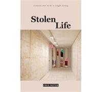 Stolen Life by Fred Moten Inconnu (Auteur)