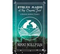 Stolen Magic At The Onami Fair