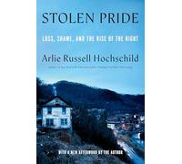 Stolen Pride: Loss, Shame, and the Rise of the Right