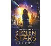 Stolen Stars: A Science Fiction Romance