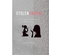 Stolen Truths: She thought they saved her; they stole her.