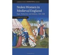 Stolen Women in Medieval England: Rape, Abduction, and Adultery, 1100e1500 (Cambridge Studies in Medieval Life and Thought: Fourth Series) - [Version Originale] Inconnu (Auteur)