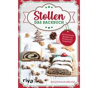 Stollen – Le livre de pâtisserie : 30 recettes divines du classique à l'original