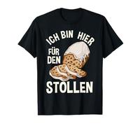 Stollen - Pain de Noël allemand - Cadeau amusant T-Shirt