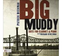 Stoltzman,Richard - Big Muddy Suite for Clarinet & Piano