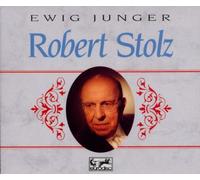 Stolz,Robert - Ewig Junger Robert Stolz