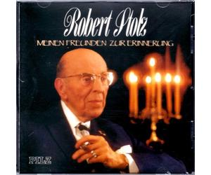 Stolz, Robert - Meinen Freunden Zur Erinnerung