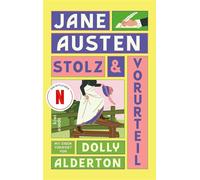 Stolz und Vorurteil Mit einem Vorwort von Dolly Alderton. Übersetzung vollständig neu überarbeitet von Judith Poznan - Jane Austen - Kiepenheuer & Witsch eBook - ebook (ePub) - Livre