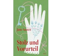 Stolz und Vorurteil – Roman – Classique intemporel, édition élégante, tranche colorée – Insel Verlag