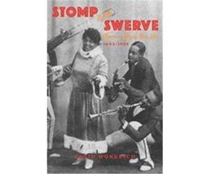 Stomp and Swerve David Wondrich (Auteur)