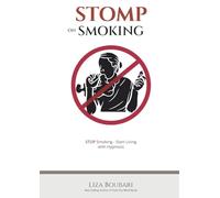 Stomp on Smoking: Your Guide to Freedom from Smoking and Emotional Cravings