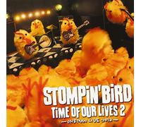 Stompin' Bird - Time of Our Lives 2 [Import allemand]