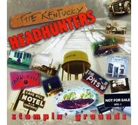 Stompin Grounds by Kentucky Headhunters
