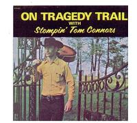 Stompin' Tom Connors - On Tragedy Trail (UK Import)