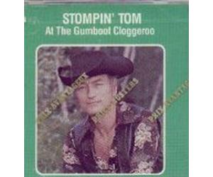 Stompn' Tom At the Gumboot Cloggeroo [Import]