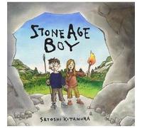 Stone Age Boy by Satoshi Kitamura Kitamura, Satoshi (Auteur)