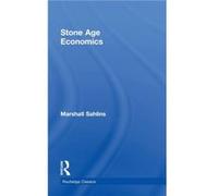 Stone Age Economics by Marshall Sahlins Marshall Sahlins (Auteur)