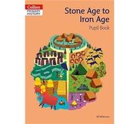Stone Age to Iron Age Pupil Book by Alf Wilkinson Paperback Book Alf Wilkinson (Auteur)