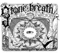 Stone Breath - Silver Thread to Weave The Seasons