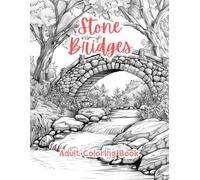 Stone Bridges Adult Coloring Book Grayscale Images By TaylorStonelyArt: Volume I