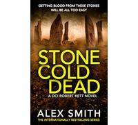 Stone Cold Dead: A Pulse Pounding British Crime Thriller