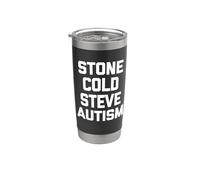 Stone Cold Steve Autism - Dire drôle d'autisme sarcastique Gobelet isotherme en acier inoxydable double paroi