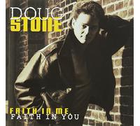Stone, Doug - Faith Fatih in You