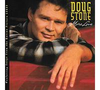 Doug Stone – More Love – CD – 4e album (1er sorti en France)