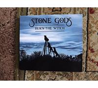 Stone Gods - Burn The Witch