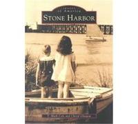 Stone Harbor, Images of America Series Cheryl Glasgow, T. Mark Cole (Auteur)