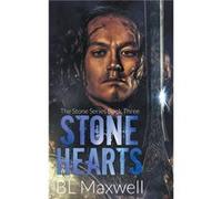 Stone Hearts - BL Maxwell - Draft2Digital - Livre en Anglais BL MaxwellBL Maxwell (Auteur)