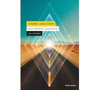 STONE JUNCTION: Una epopeya alquímica