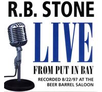 Stone, R.B. - Live from Put in Bay