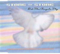 Stone & Stone - Let the Angels Fly