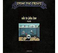 Stone the Crows - Ode to John Law [Import]