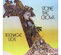 stone the crows - Teenage Licks